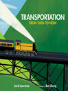 Transportation From then to now.